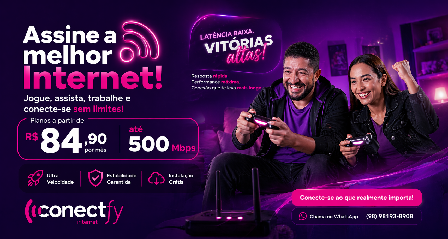 Assine a melhor Internet. Planos a partir de R$ 84,90. Conectfy.